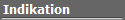 Indikation